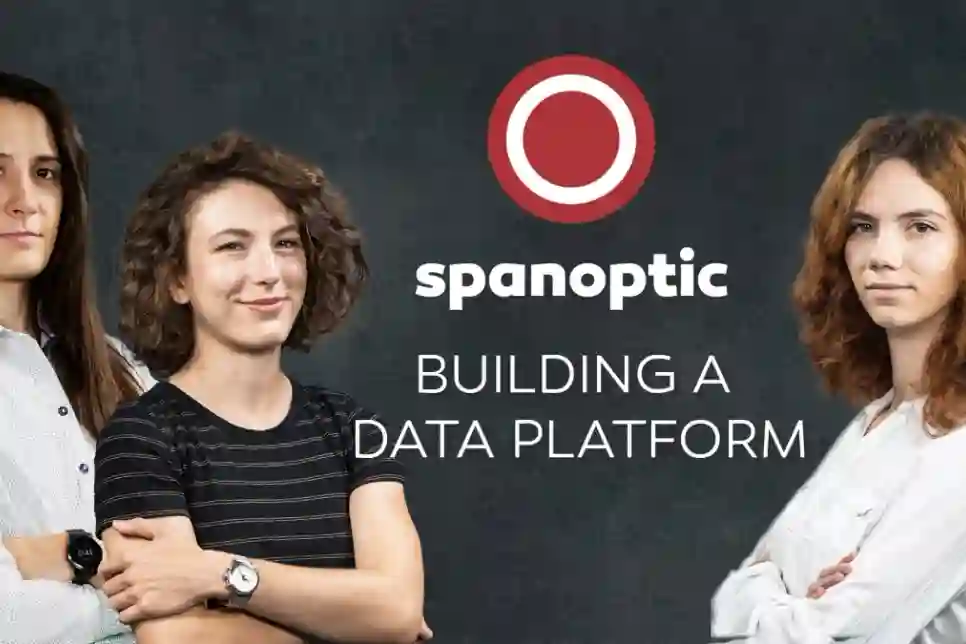 Spanoptic S02E09: How to Build a Data Platform