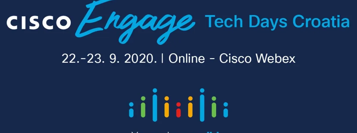Cisco Engage Tech Days - Budite u toku s najnovijim tehnološkim rješenjima